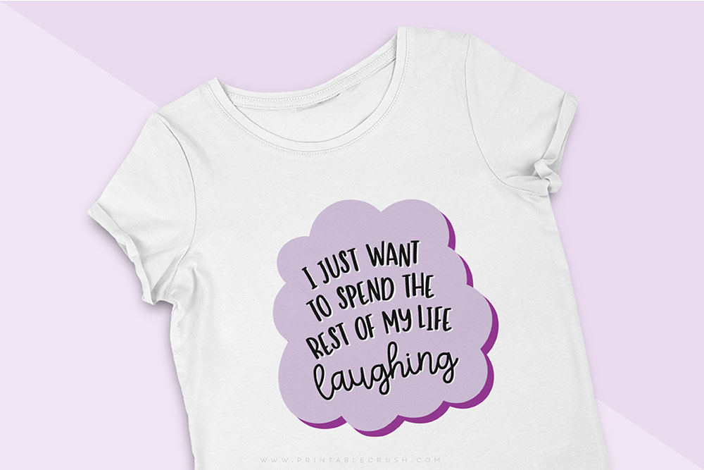 Download this FREE Spend My Life Laughing SVG File to use with your Cricut or Silhouette machine!